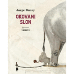 Knjiga Horhe Bukaj Okovani slon